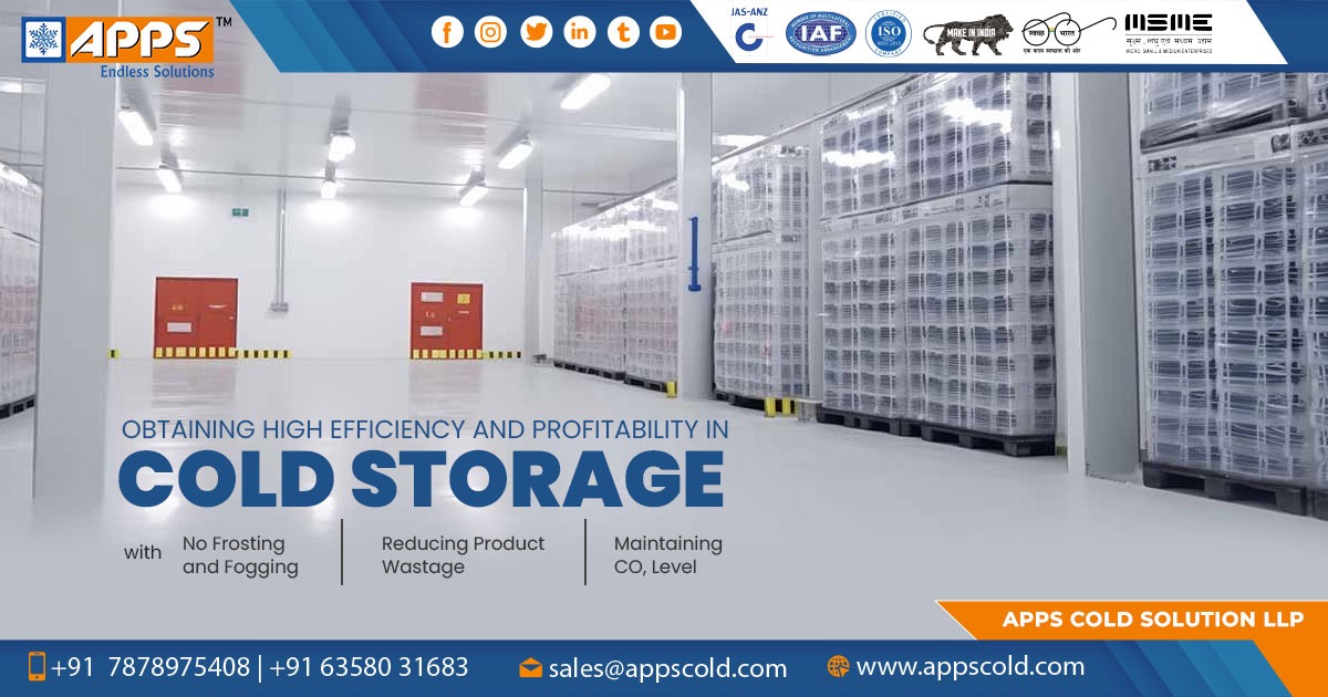 Cold Storage Supplier in Maharashtra | Apps Cold Solution